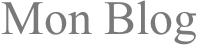 Mon Blog